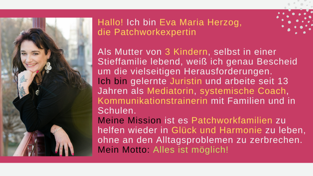 Eva Maria Herzog Patchworkexpertin Patchworkfamilie Patchworkexpertin Glück Harmonie Alltagsprobleme
